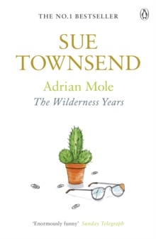 ADRIAN MOLE: THE WILDERNESS YEARS