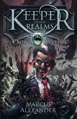 KEEPER OF THE REALMS: CROW