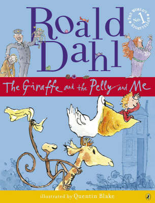 GIRAFFE AND THE PELLY AND ME, THE