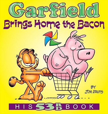 GARFIELD BRINGS HOME THE BACON
