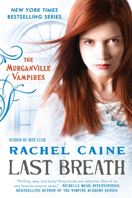 LAST BREATHE (MORGANVILLE VAMPIRES BOOK 11)