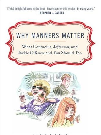 WHY MANNERS MATTER