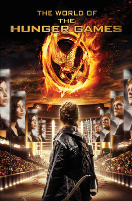 WORLD OF THE HUNGER GAMES, THE