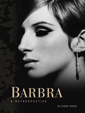 BARBRA: A RETROSPECTIVE