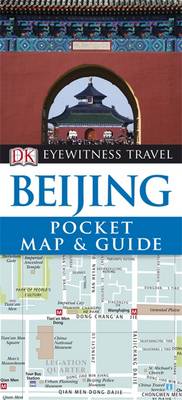 BEIJING EYEWITNESS POCKET MAP AND GUIDE