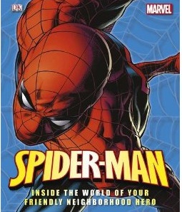 SPIDER-MAN INSIDE THE WORLD OF YOUR FRIENDLY NEIGH