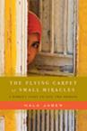 THE FLYING CARPET OF SMALL MIRACLES