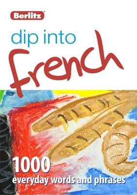 DIP INTO FRENCH BERLITZ LANGUAGE