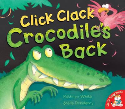 CLICK CLACK CROCODILE
