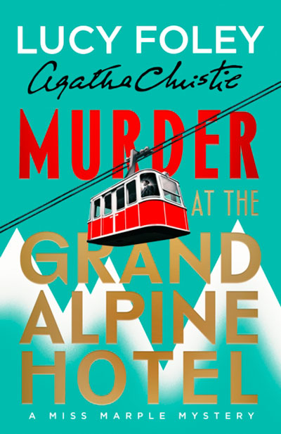 MURDER AT THE GRAND ALPINE HOTEL