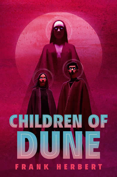 CHILDREN OF DUNE
