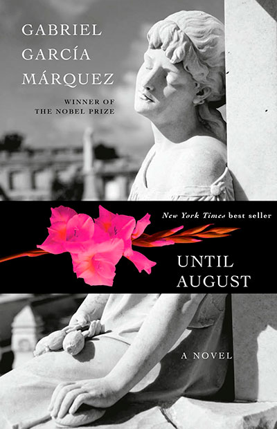 UNTIL AUGUST